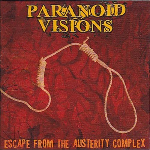 Paranoid Visions Escape From The Austerity Complex CD