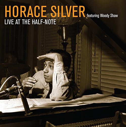 Horace Silver featuring Woody Shaw Live At The Half-Note: Featuring Woody Shaw CD