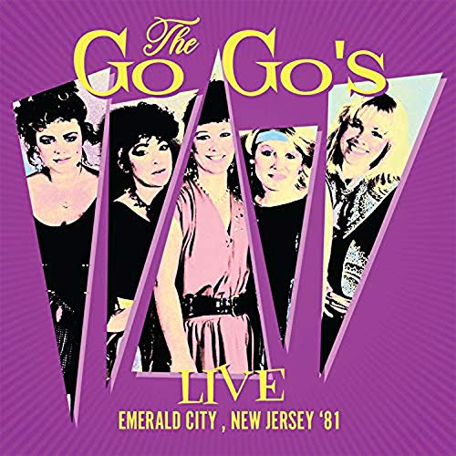 The Go- Go's Live Emerald City, New Jersey 81 CD