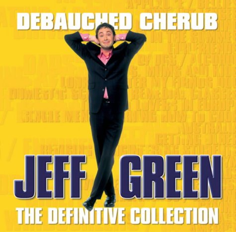 Jeff Green: Debauched Cherub Green, Dr Jen