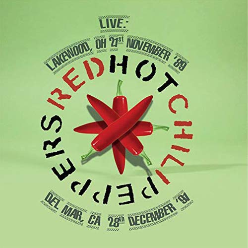 Red Hot Chili Peppers Live... Lakewood, OH 21st November 89 / Del Mar, CA 28th December 91 CD