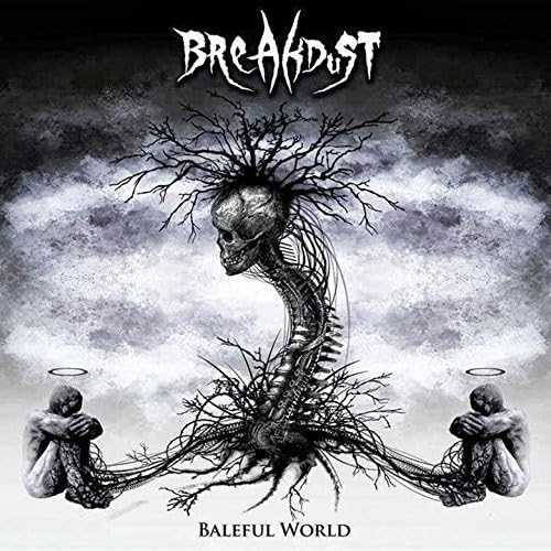 Breakdust Baleful World CD