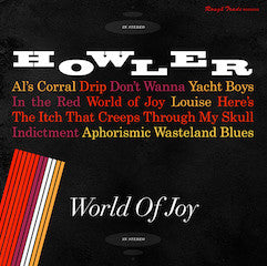 Howler (2) : World Of Joy (LP)