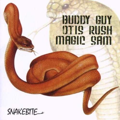 Buddy Guy / Otis Rush / Magic Sam : Snakebite (2xCD, Comp)