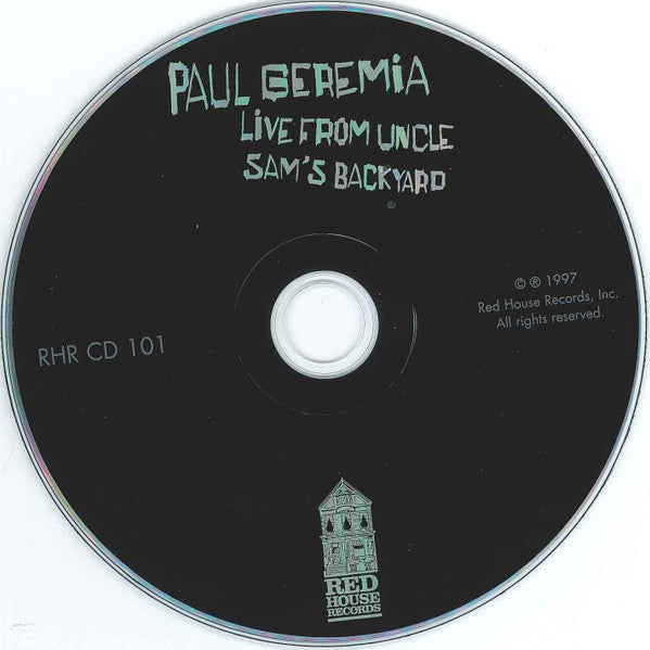 Paul Geremia : Live From Uncle Sam's Backyard (CD, Album)