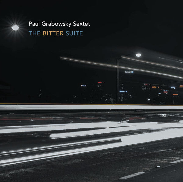 Paul Grabowsky Sextet : The Bitter Suite (CD, Album)