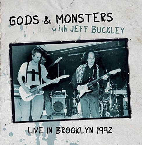 Gods & Monsters With Jeff Buckley and Jeff Buckley Live in Brooklyn 1992 CD