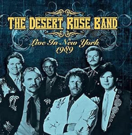 The Desert Rose Band Live in New York 1989 CD