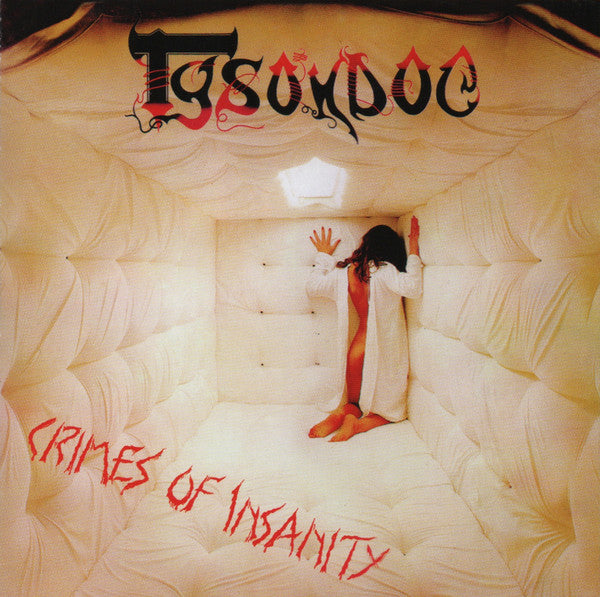 Tysondog : Crimes Of Insanity (CD, Album, RE, RM)