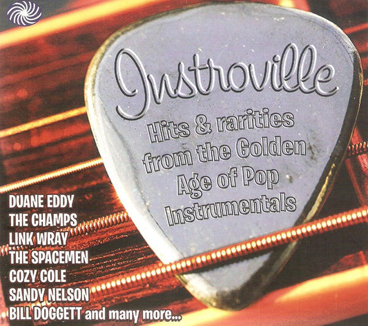 Various : Instroville : Hits & Rarities From The Golden Age Of Pop Instrumentals (2xCD, Comp)