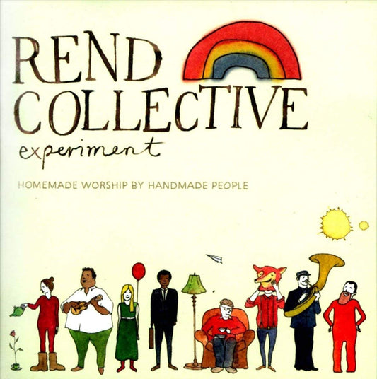 Rend Collective Experiment Homemade Worship By Handmade People CD