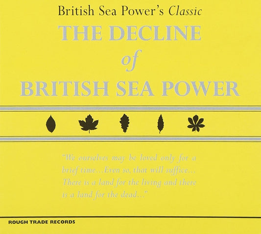 British Sea Power Decline Of CD