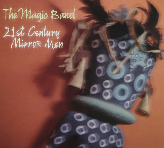 The Magic Band 21St Century Mirror Men CD