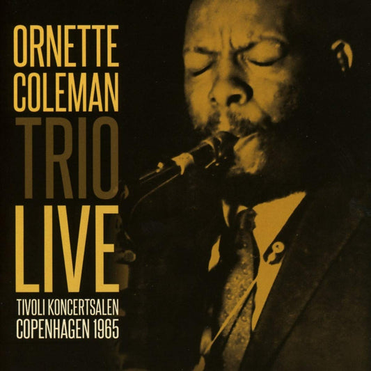 Ornette Coleman Trio Tivoli Koncertsalen Copenhagen 1965 CD