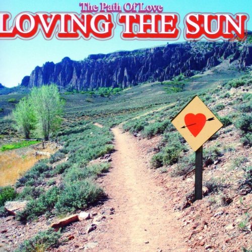 Loving The Sun The Path Of Love CD