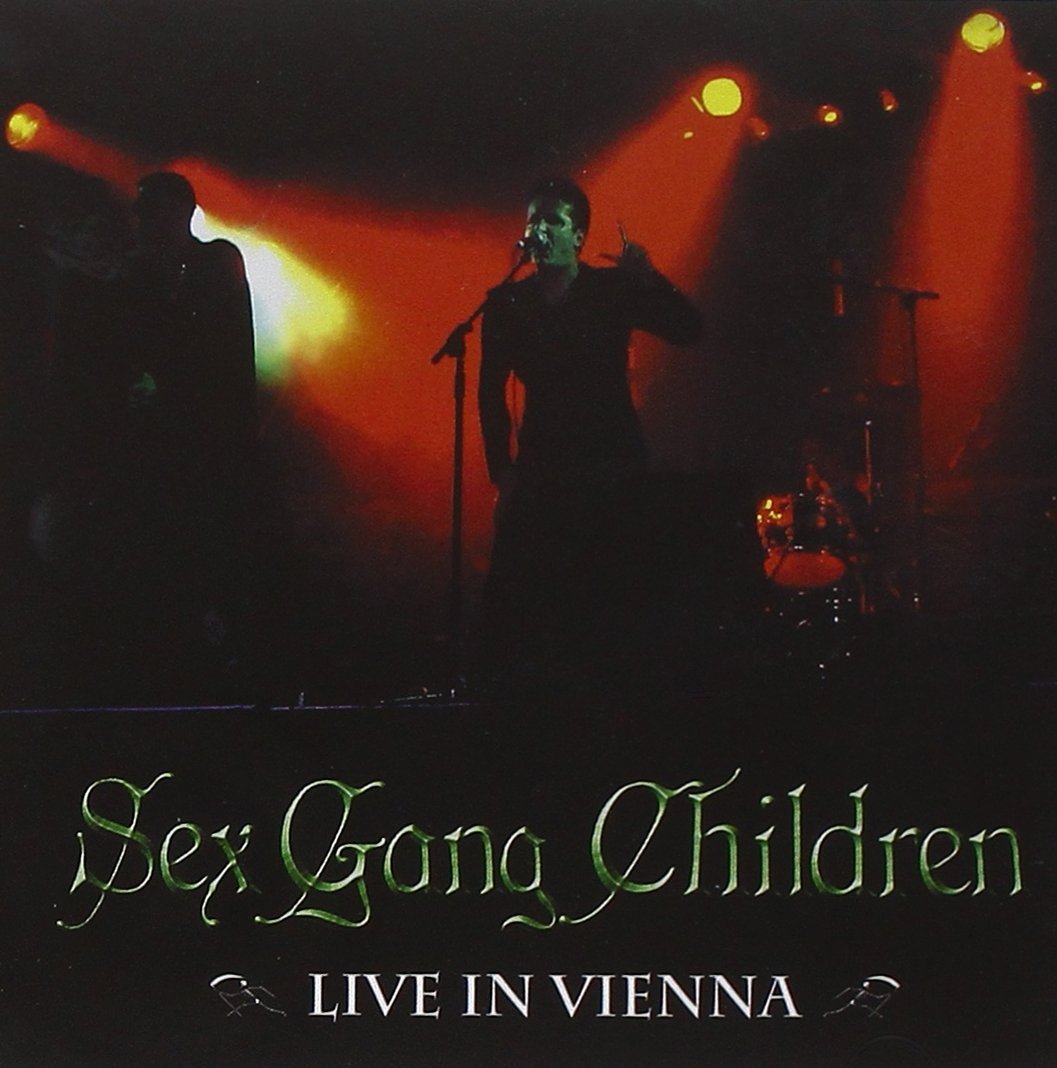 Sex Gang Children Live In Vienna CD