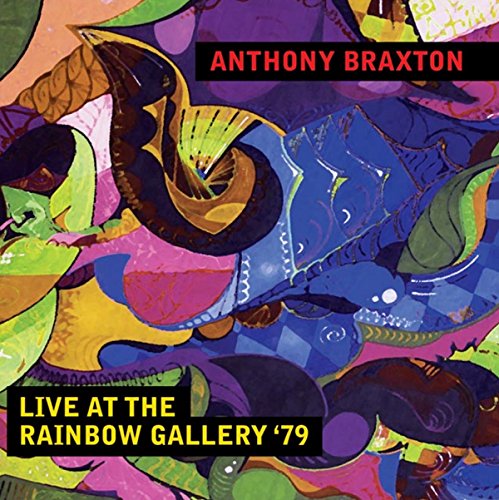 Anthony Braxton Live At The Rainbow Gallery '79 CD