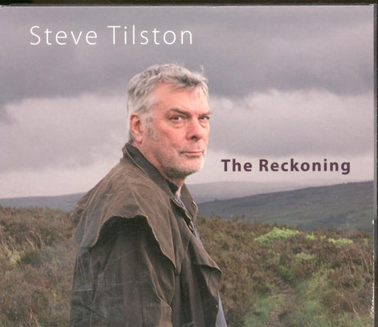 Steve Tilston The Reckoning CD