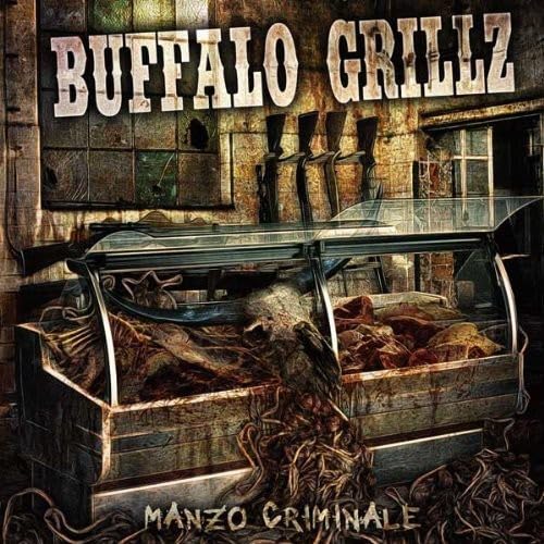 Buffalo Grillz Manzo Crminale CD