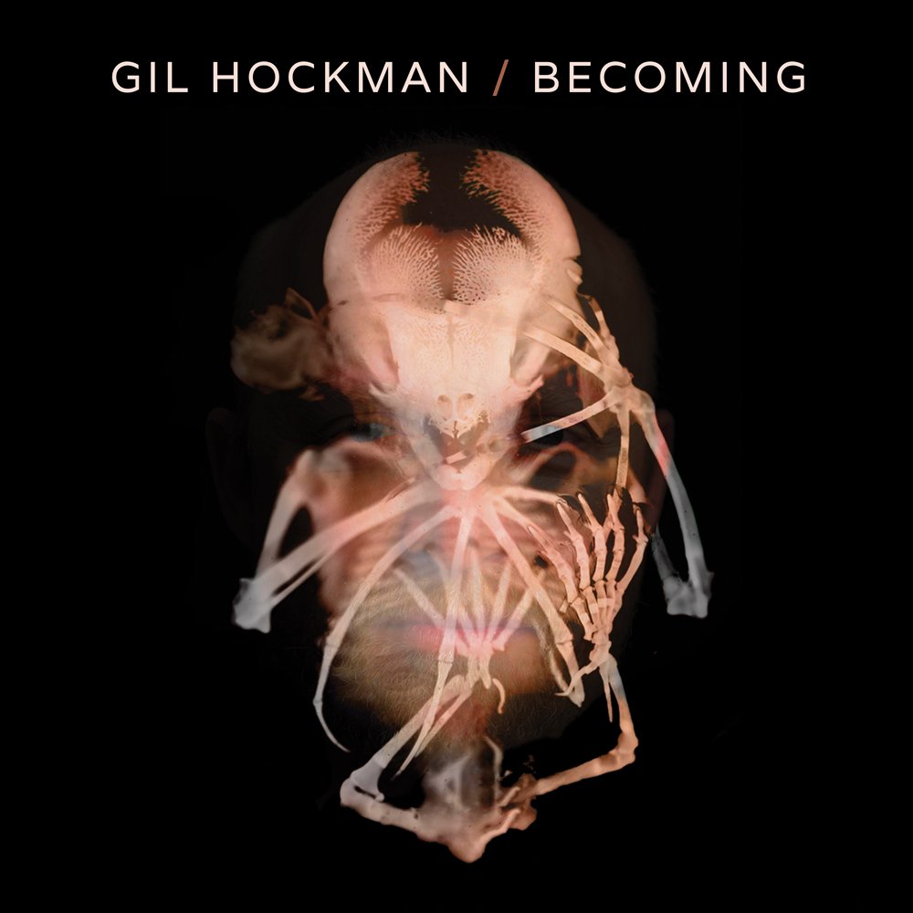 Gil Hockman Becoming CD