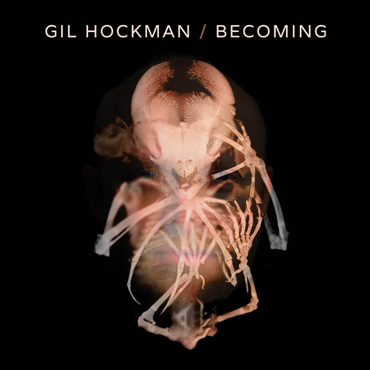 Gil Hockman Becoming CD