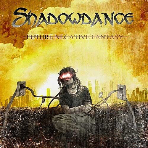 Shadowdance (2) : Future Negative Fantasy (CD, Album)