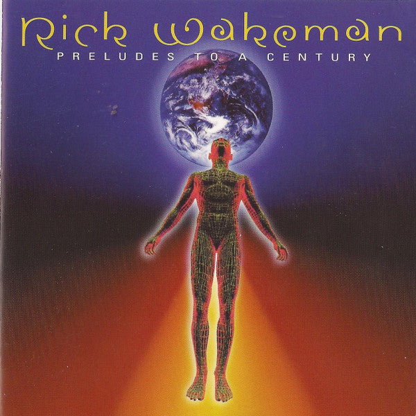 Rick Wakeman : Preludes To A Century (CD, Album)