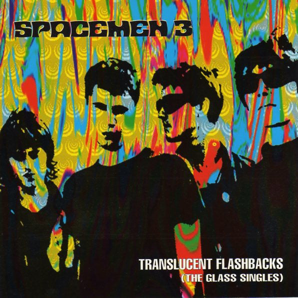 Spacemen 3 : Translucent Flashbacks (The Glass Singles) (CD, Comp)