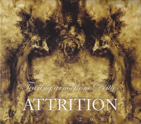 Attrition : Tearing Arms From Deities: 1980-2005 (CD, Comp, Ltd, Num)