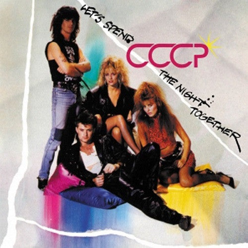 CCCP (2) : Let's Spend The Night Together (CD, Album, RE)