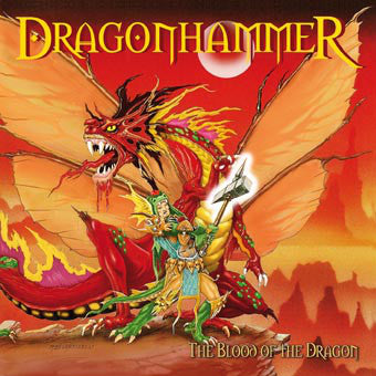 Dragonhammer : The Blood Of The Dragon (MMXV Edition) (CD, Album, RE)