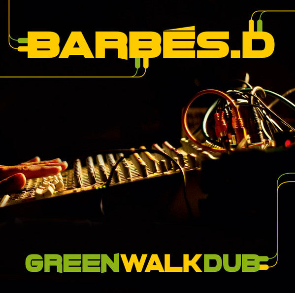 Barbés.D* : Green Walk Dub (LP)