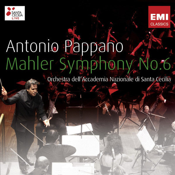 Mahler*, Antonio Pappano, Orchestra dell'Accademia Nazionale di Santa Cecilia : Symphony No. 6 (2xCD)