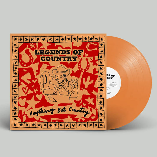 Legends Of Country Anything But Country (Circus Peanut Orange Vinyl) Vinyl