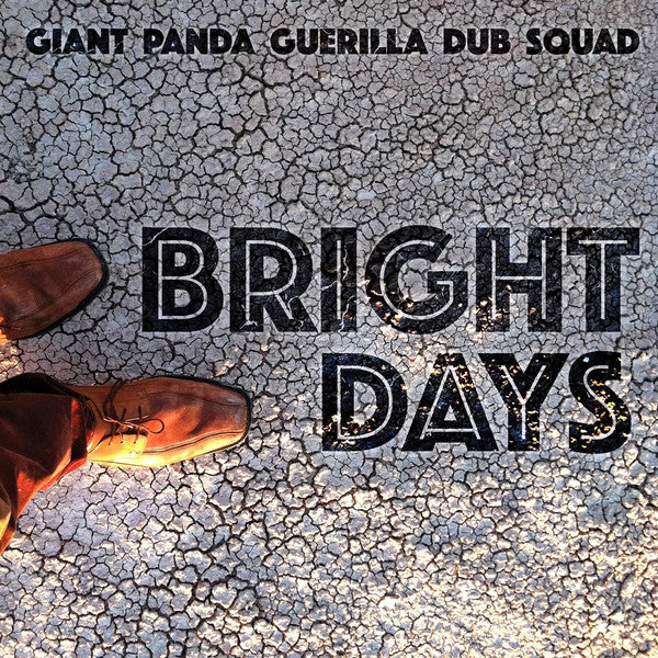 Giant Panda Guerilla Dub Squad : Bright Days (CD, Album)