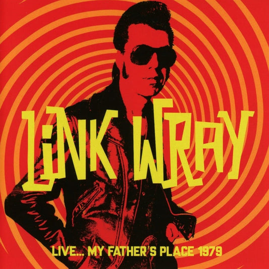 Link Wray Live My Father s Place 1979 CD