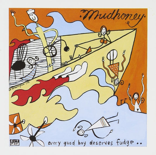 Mudhoney Every Good Boy Deserves Fudge.. CD