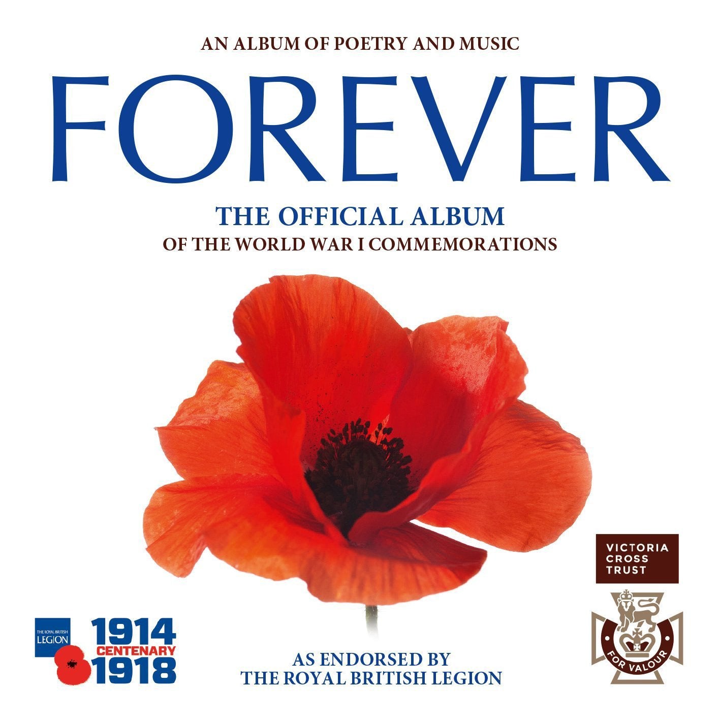 Central Band Of The Royal British Legion Forever: The Official Album Of The World War One Commemorations CD