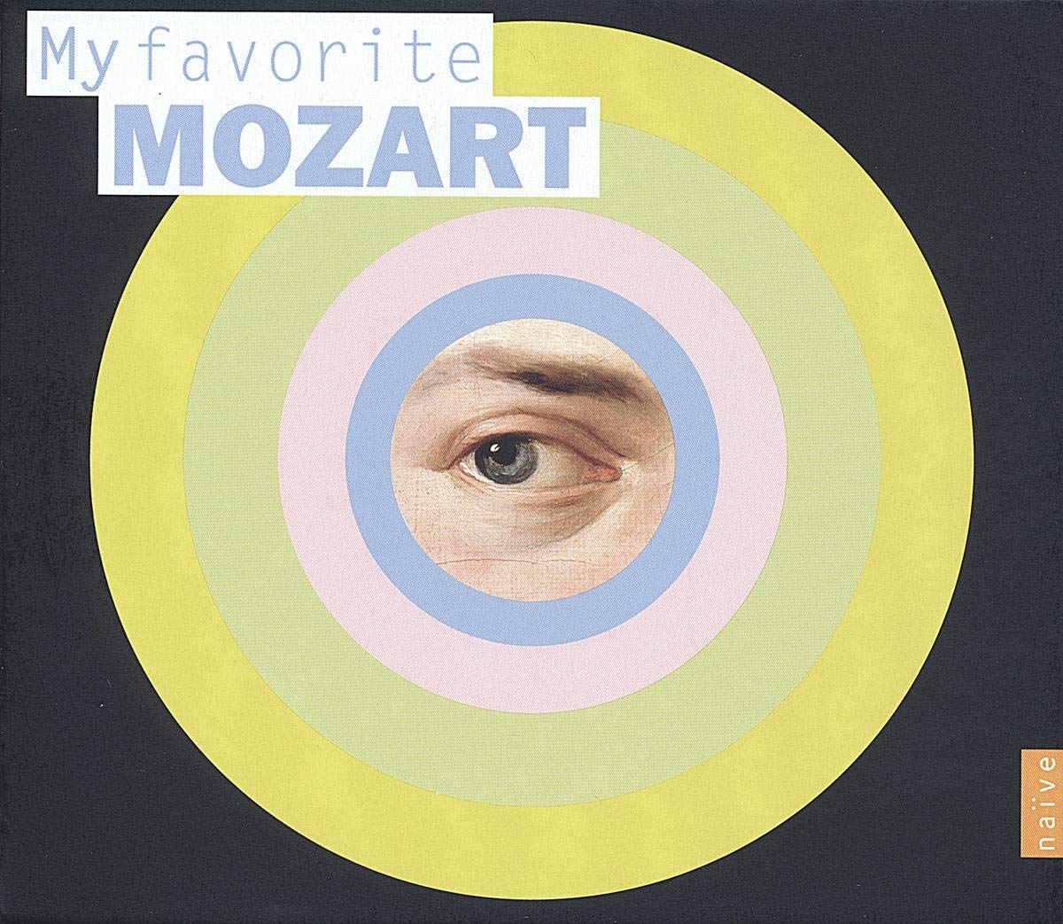 Fazil Say; Sandrine Piau; Accentus; Wolfgang Meyer; Wolfgang Amadeus Mozart and Rinaldo Alessandrini My Favorite Mozart CD