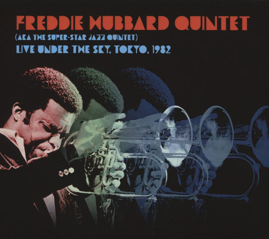 Freddie Hubbard Quintet (aka The Super-Star Jazz Quintet) Live Under The Sky, Tokyo, 1982 CD