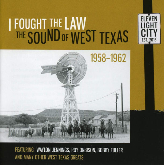 Various Artists I Fought The Law ~ The Sound Of West Texas 1958-1962 CD