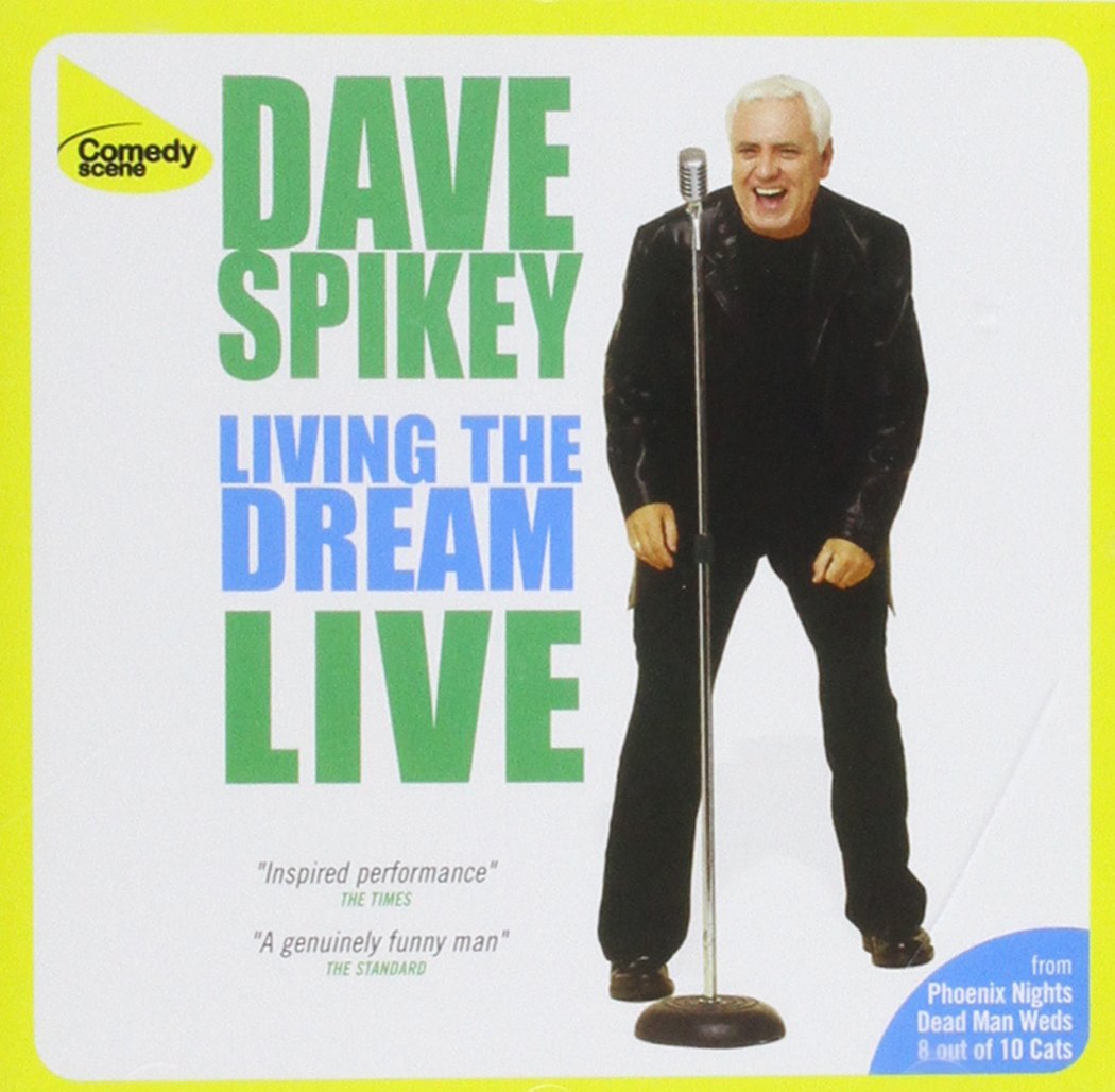 Dave Spikey Living The Dream CD