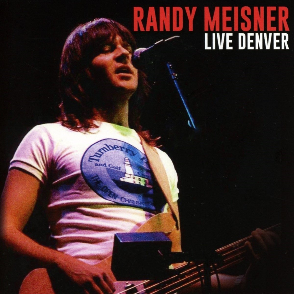 Randy Meisner Live Denver CD