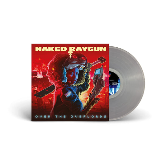 Naked Raygun Over The Overlords (Clear Vinyl) Vinyl