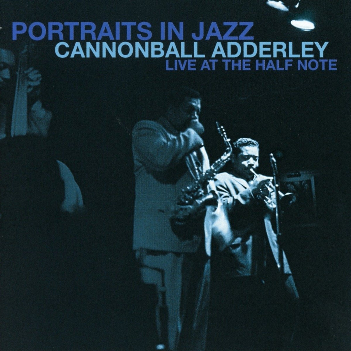 Cannonball Adderley Portraits In Jazz-Live At The Half Note CD