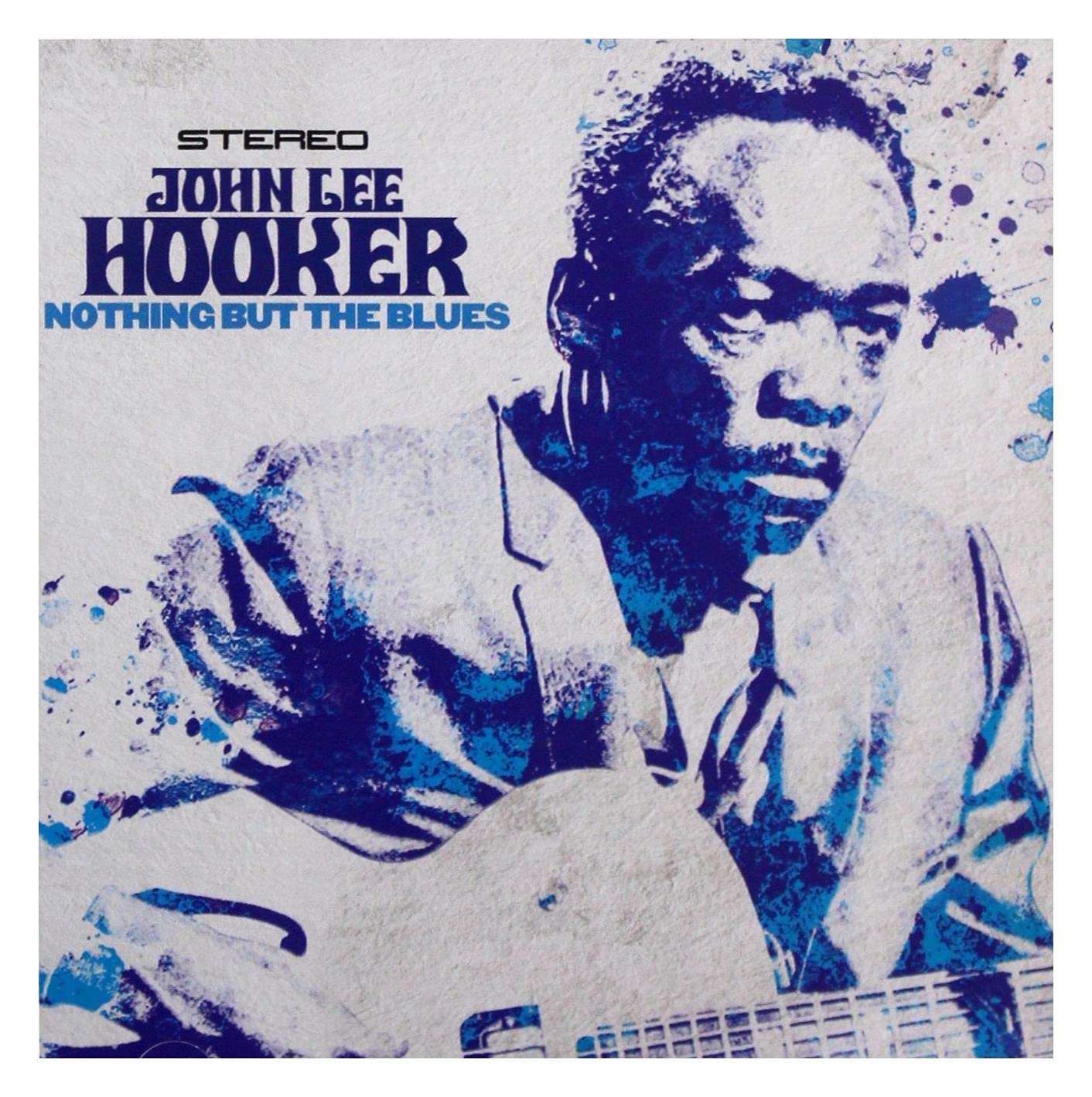 John Lee Hooker Nothing But The Blues CD