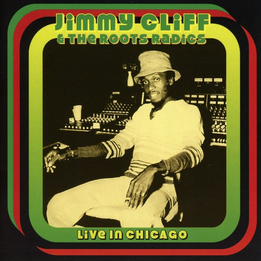 Jimmy Cliff Live In Chicago CD