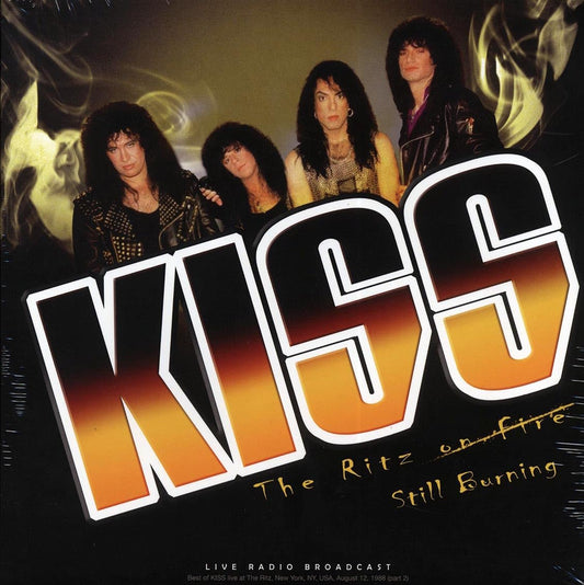 Kiss The Ritz Still Burning: Live Radio Broadcast Vinyl