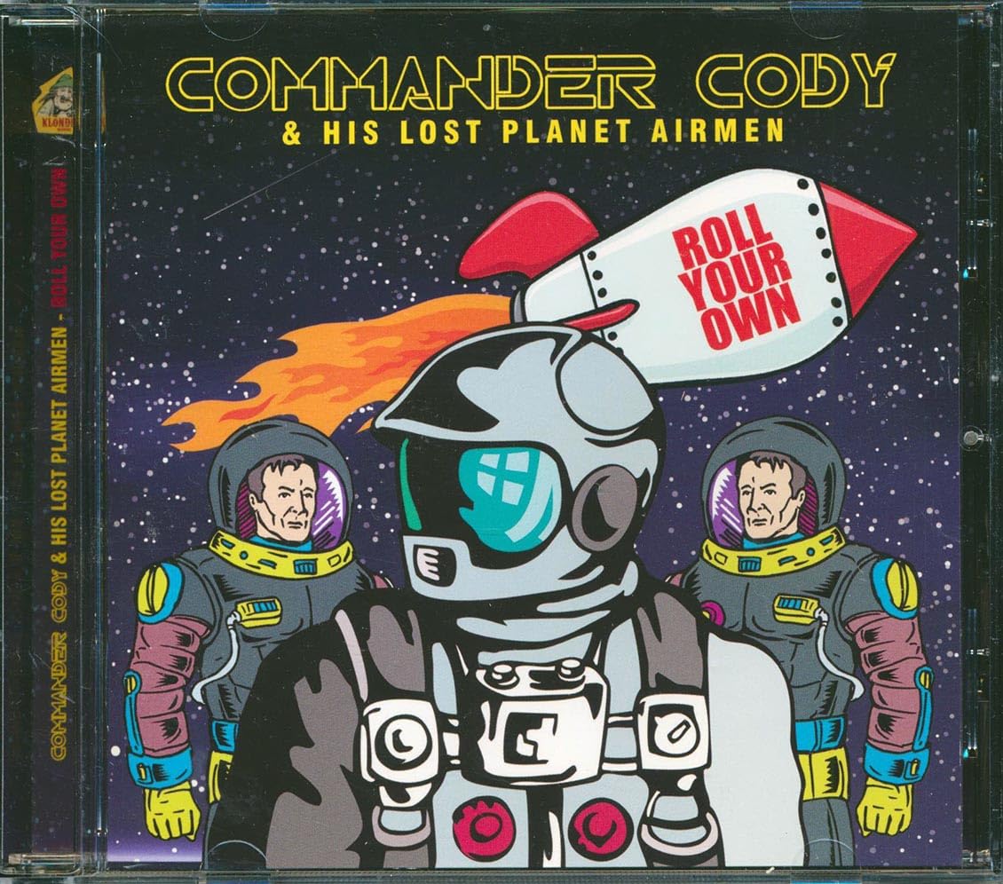 Commander Cody & His Lost Planet Airmen Roll Your Own CD