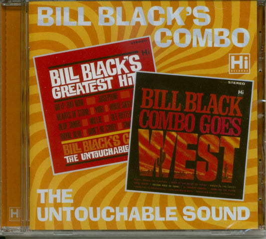 Black - Bill Bill Black'S Greatest Hits + Bill Black'S Combo Goes West: The Untouchable Sound CD